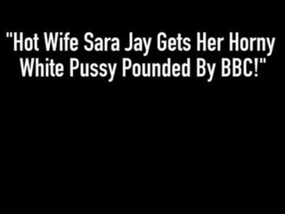 Splendid femme sara geai obtient son desiring blanc chatte pilé par bbc!