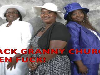 Black Granny â Church then Fuck, Free porn c5